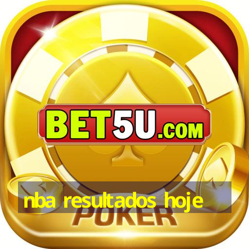 nba resultados hoje